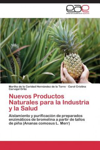 Książka Nuevos Productos Naturales para la Industria y la Salud Martha de la Caridad Hernández de la Torre