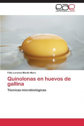 Carte Quinolonas en huevos de gallina Félix Lorenzo Martín Moro