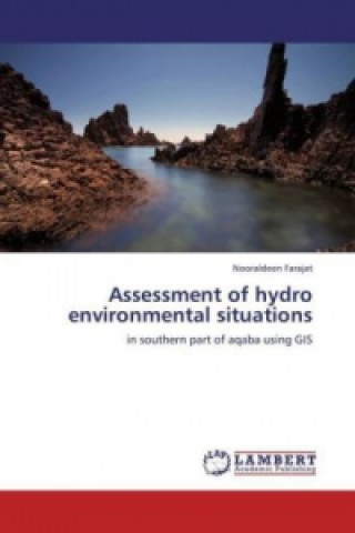 Knjiga Assessment of hydro environmental situations Nooraldeen Farajat