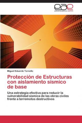 Carte Proteccion de Estructuras con aislamiento sismico de base Tornello Miguel Eduardo