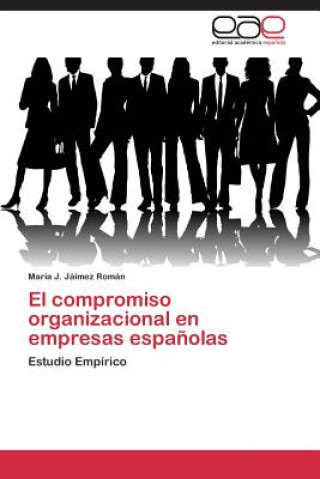 Libro compromiso organizacional en empresas espanolas María J. Jáimez Román