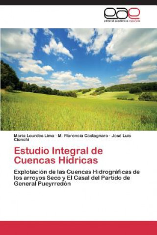 Книга Estudio Integral de Cuencas Hidricas María Lourdes Lima