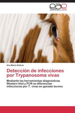 Carte Deteccion de infecciones por Trypanosoma vivax Ana Maria Bolivar