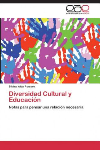 Książka Diversidad Cultural y Educacion Silvina Aida Romero