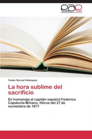 Kniha hora sublime del sacrificio Yonier Bernal Velázquez
