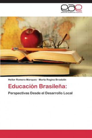 Könyv Educacion Brasilena Heitor Romero Marques