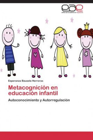 Könyv Metacognicion En Educacion Infantil Esperanza Bausela Herreras