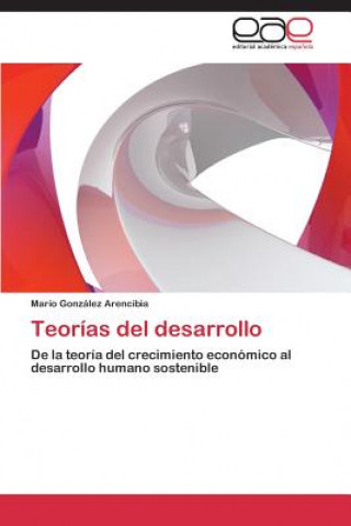 Kniha Teorias del Desarrollo Mario González Arencibia