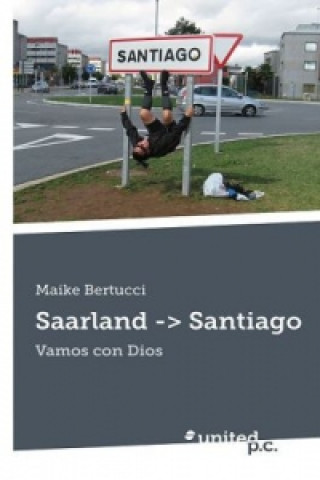 Könyv Saarland -> Santiago Maike Bertucci