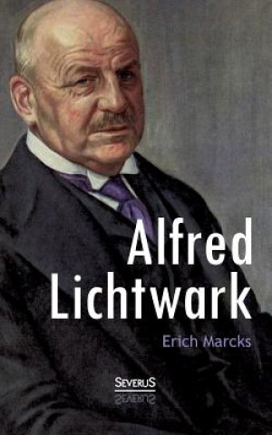 Książka Alfred Lichtwark Erich Marcks