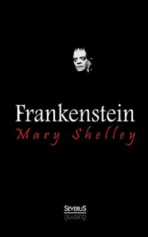 Knjiga Frankenstein Mary Shelley