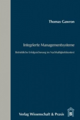 Kniha Integrierte Managementsysteme. Thomas Gawron