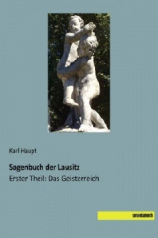 Książka Sagenbuch der Lausitz Karl Haupt