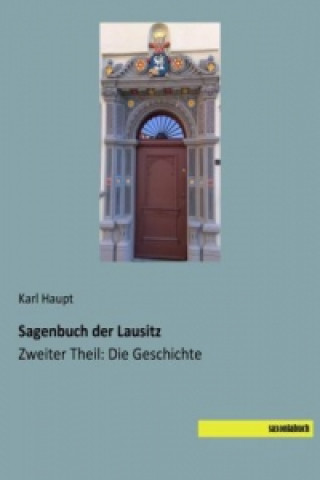 Kniha Sagenbuch der Lausitz Karl Haupt