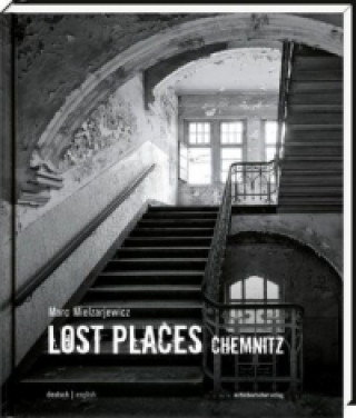 Buch Lost Places Chemnitz Sabine Ullrich
