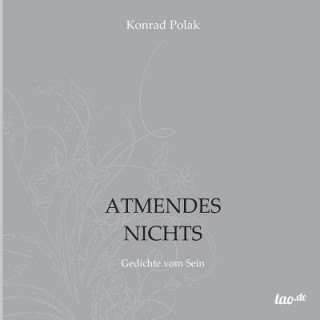 Kniha Atmendes Nichts Konrad Polak