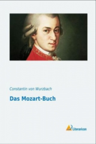 Buch Das Mozart-Buch Constantin von Wurzbach