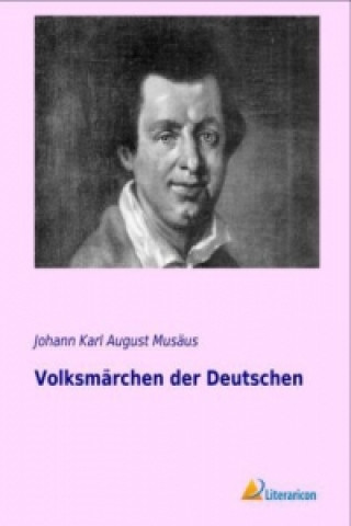 Carte Volksmärchen der Deutschen Johann Karl August Musäus
