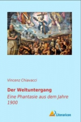 Livro Der Weltuntergang Vincenz Chiavacci