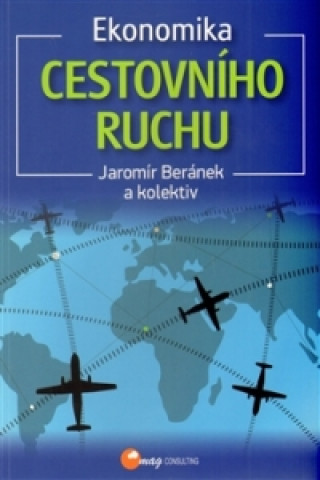 Książka Ekonomika cestovního ruchu Jaromír Beránek