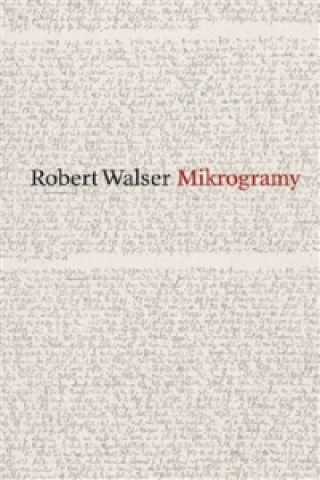 Könyv Mikrogramy Robert Walser