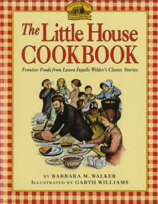 Książka Little House Cookbook Barbara M Walker