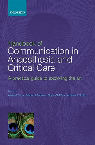 Kniha Handbook of Communication in Anaesthesia & Critical Care Allan M Cyna