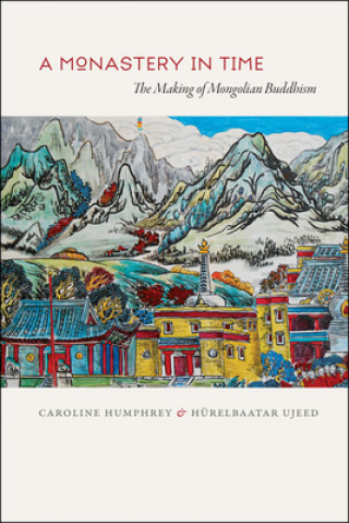 Kniha Monastery in Time Caroline Humphrey