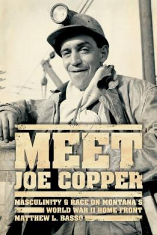 Könyv Meet Joe Copper Matthew Basso