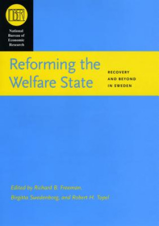 Kniha Reforming the Welfare State Richard B Freeman