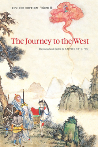 Kniha Journey to the West, Revised Edition, Volume 2 Anthony C Yu