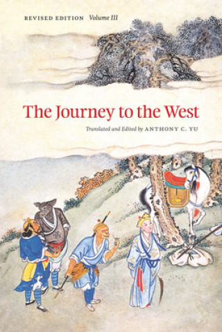 Książka Journey to the West, Revised Edition, Volume 3 Anthony C Yu