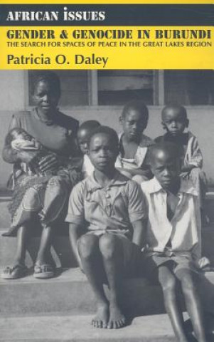 Carte Gender and Genocide in Burundi Patricia O. Daley