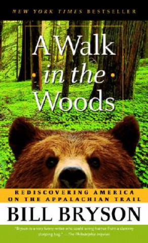Knjiga Walk in the Woods Bill Bryson