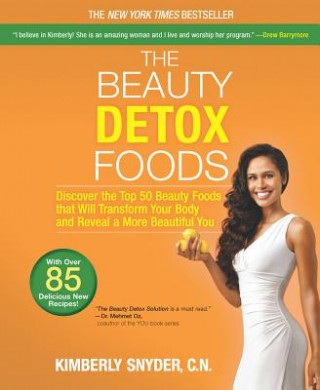 Könyv The Beauty Detox Foods Kimberly Snyder