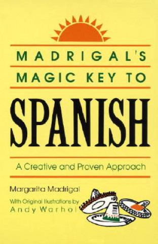 Carte Madrigal's Magic Key to Spanish Margarita Madrigal