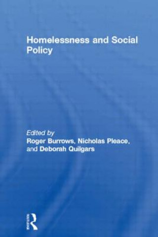 Buch Homelessness and Social Policy Roger Burrows