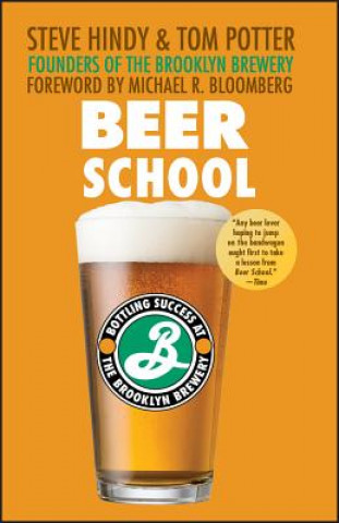 Книга Beer School Steve Hindy