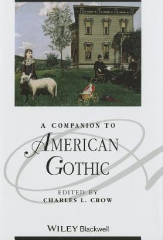 Книга Companion to American Gothic Charles L Crow