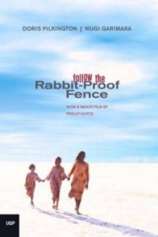 Könyv Follow The Rabbit Proof Fence Doris Pilkington