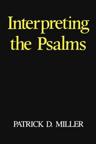 Libro Interpreting the Psalms Patrick D Miller