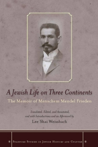 Kniha Jewish Life on Three Continents Lee Shai Weissbach