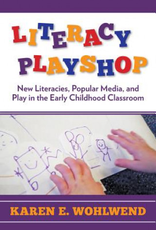 Buch Literacy Playshop Karen E Wohlwend