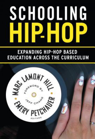 Книга Schooling Hip-Hop Marc Lamont Hill