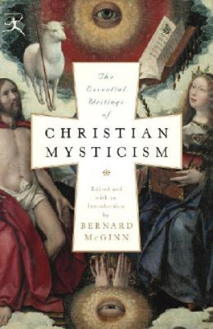 Könyv Essential Writings of Christian Mysticism Bernard McGinn