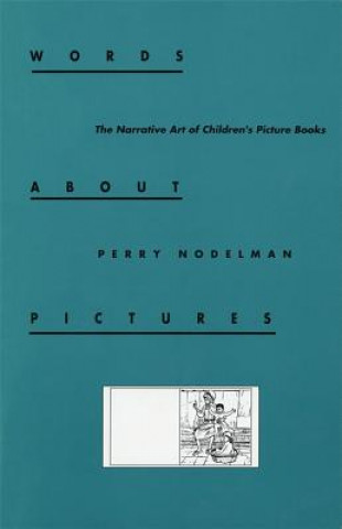 Kniha Words about Pictures Perry Nodelman