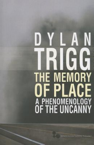 Libro Memory of Place Dylan Trigg