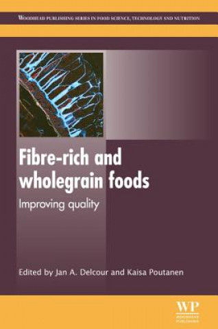 Könyv Fibre-Rich and Wholegrain Foods Jan Delcour