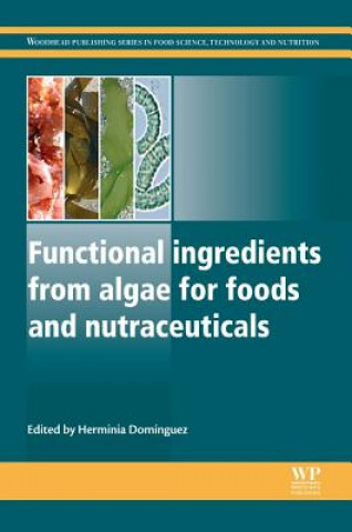 Книга Functional Ingredients from Algae for Foods and Nutraceuticals Herminia Dominguez