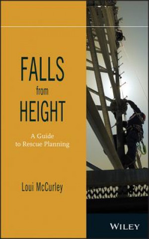 Książka Falls from Height - A Guide to Rescue Planning Loui McCurley